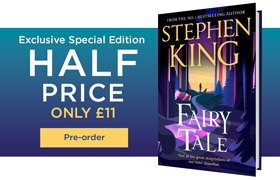 Pre-order the WHSmith Exclusive edition of Fairy Tale by Stephen King