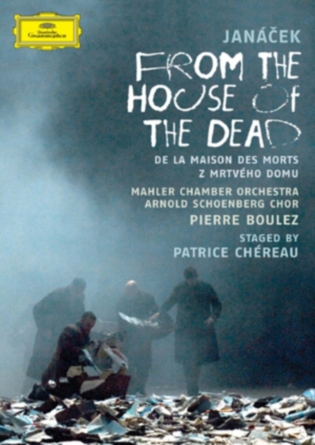 From the House of the Dead: Aix-en-Provence (Boulez)