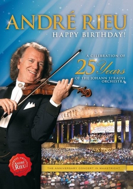 Andre Rieu: Happy Birthday! - A Celebration of 25 Years of The...