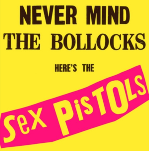 Never Mind The Bollocks Here S The Sex Pistols Whsmith