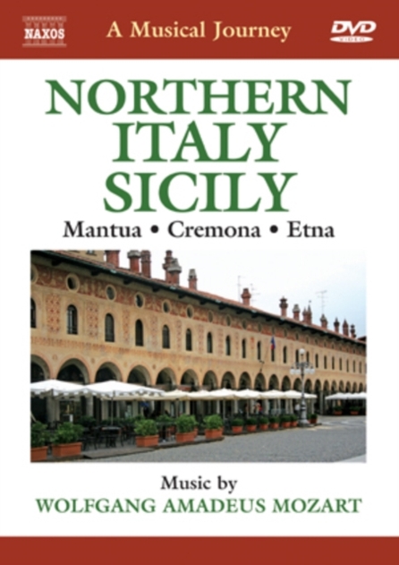 A Musical Journey: Northern Italy/Sicily - Mantua, Cremona, Etna