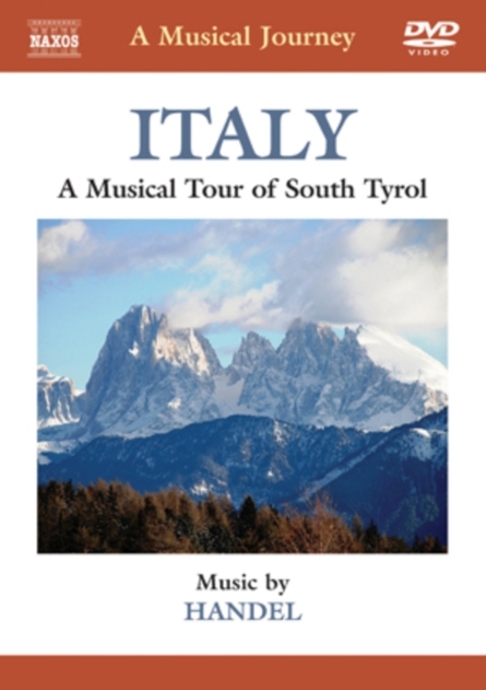 A Musical Journey: Italy - South Tyrol