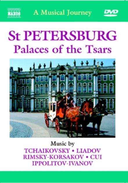 A Musical Journey: St Petersburg - Palaces of the Tsars