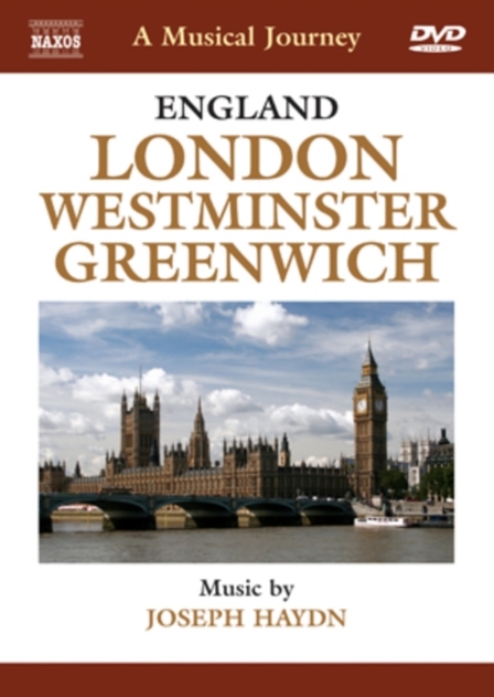 A Musical Journey: England - London, Westminster and Greenwich