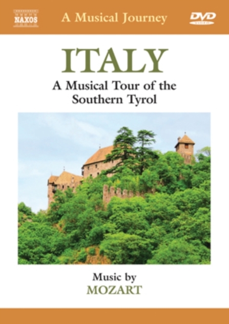 A Musical Journey: Italy - Southern Tyrol