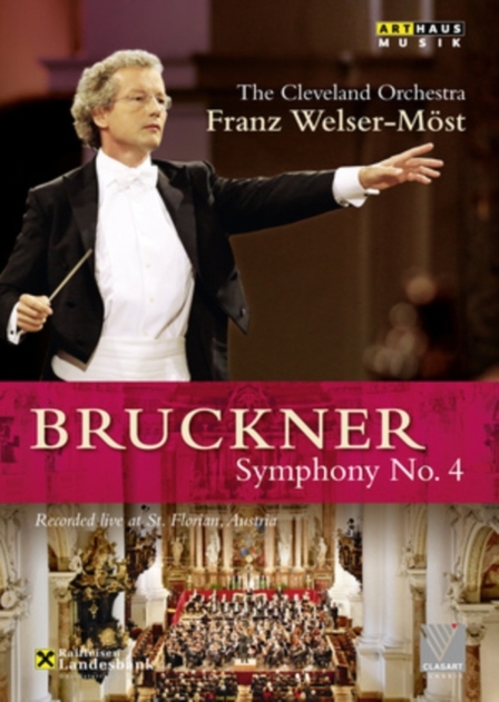 Bruckner: Symphony No. 4 (Welser-Most)
