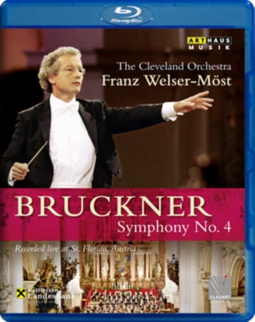 Bruckner: Symphony No. 4 (Welser-Most)