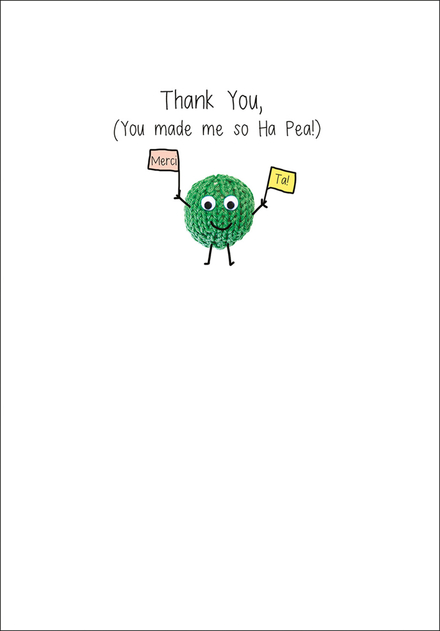 Image of You Made Me So Ha Pea! Thank You Card