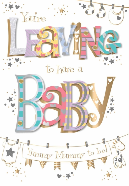 Image of Talking Pictures Leaving to have a Baby Handmade Card