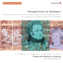 Perspectives On Schubert: The Complete Choral Works for Male ...