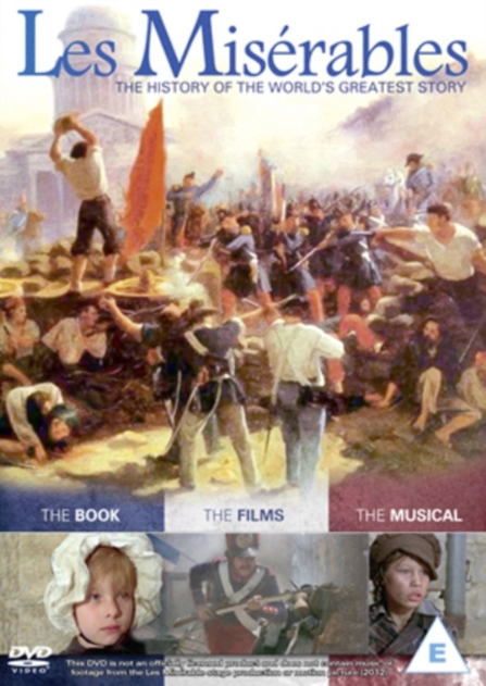 Les Miserables - The History of the World's Greatest Story