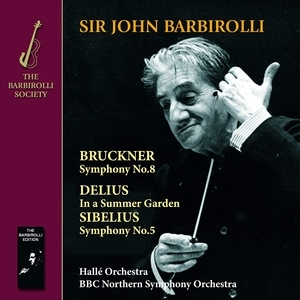 Bruckner: Symphony No. 8/Delius: In a Summer Garden/...