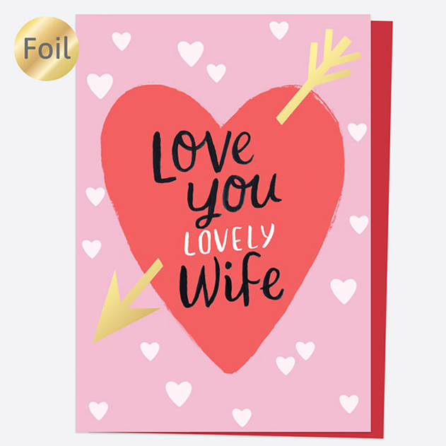 Image of Dotty About Paper Valentine's Day Card Luxury Foil Heart & Arrow Lovely Wife