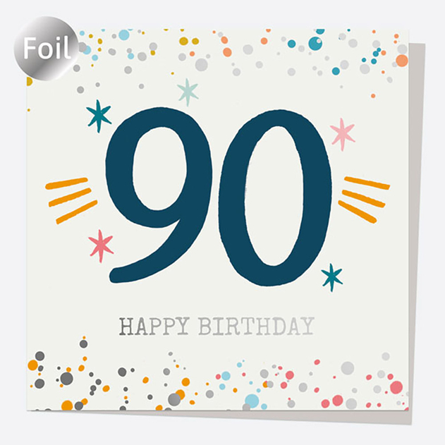 Image of Dotty About Paper Luxury Foil Splash 90th Happy Birthday Card
