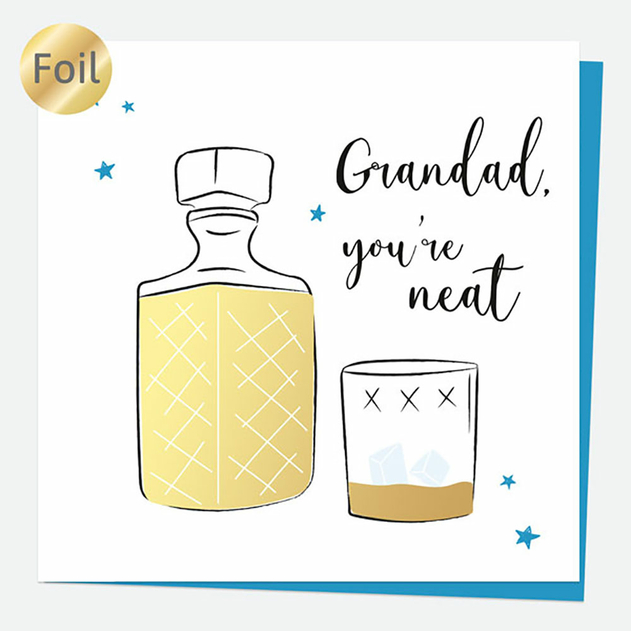 Image of Dotty About Paper Luxury Foil Whiskey Grandad You're Neat Father's Day Card