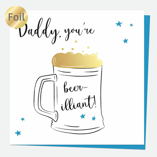Image of Dotty About Paper Luxury Foil Glass of Beer Daddy Father's Day Card
