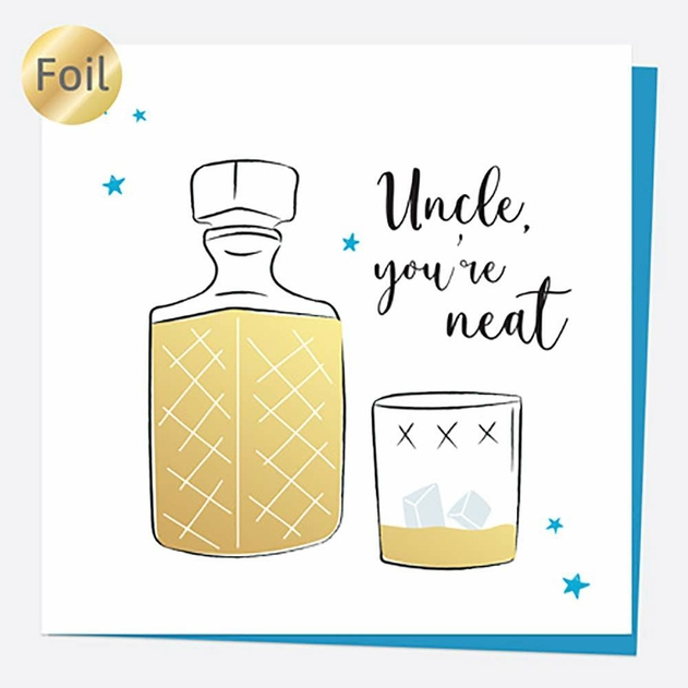 Image of Dotty About Paper Luxury Foil Birthday Whiskey Uncle You're Neat Card