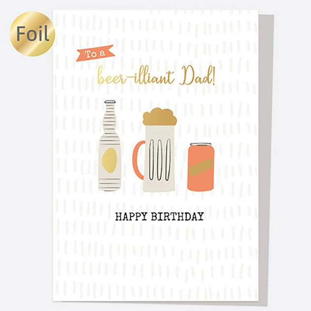 Image of Dotty About Paper Luxury Foil Birthday Trio of Beer Beerilliant Dad Card