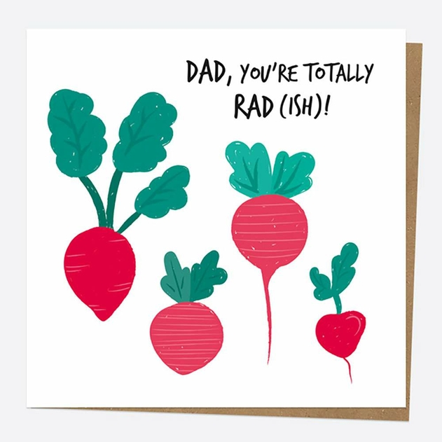 Image of Dotty About Paper Totally Radish Dad Birthday Card