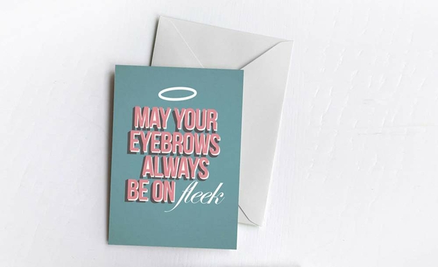 Image of Kazvare Made It Eyebrows on Fleek Greetings Card