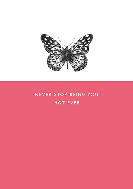 Image of Butterfly Never Stop Greetings Card