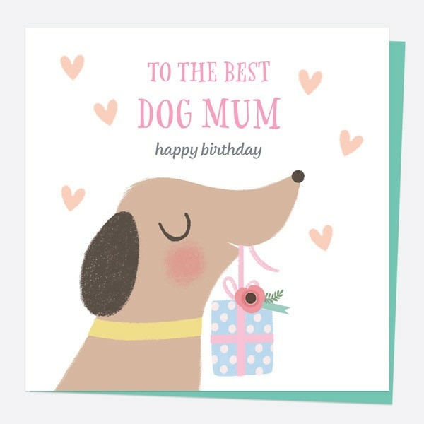 Image of Dotty About Paper Best Dog Mum Birthday Card
