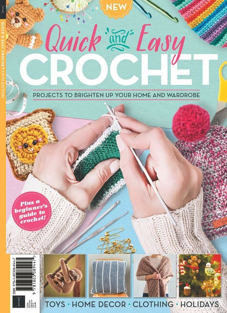 Quick And Easy Crochet 6th Edition magazine