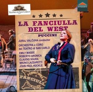 Puccini: La Fangiulla Del West