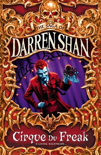 Cirque Du Freak: (The Saga of Darren Shan Book 1)