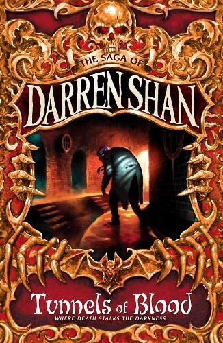 Tunnels of Blood: (The Saga of Darren Shan Book 3)