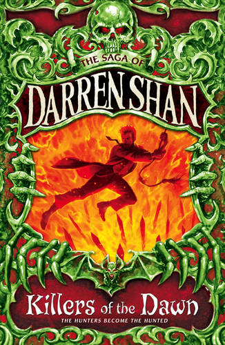 Killers of the Dawn: (The Saga of Darren Shan Book 9)