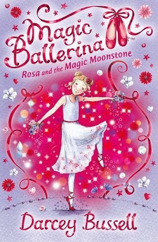 Rosa and the Magic Moonstone: (Magic Ballerina Book 9)