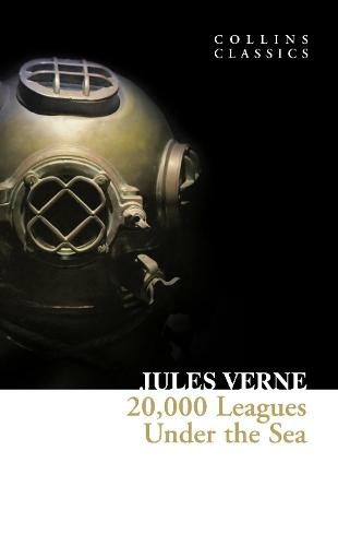 20,000 Leagues Under The Sea: (Collins Classics)