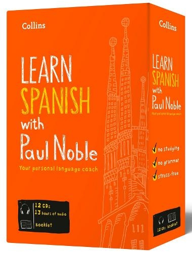 Learn Spanish with Paul Noble for Beginners - Complete Course: Spanish Made Easy with Your Bestselling Language Coach (Unabridged edition)