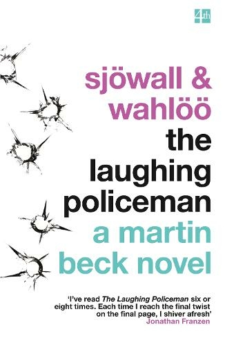 The Laughing Policeman: (The Martin Beck series Book 4)