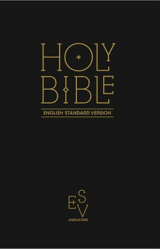 Holy Bible: English Standard Version (ESV) Anglicised Black Gift and Award edition