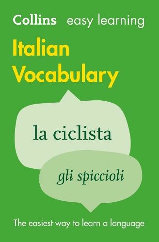 Easy Learning Italian Vocabulary: Trusted Support for Learning (Collins Easy Learning 2nd Revised edition)
