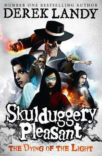 The Dying of the Light: (Skulduggery Pleasant (9))