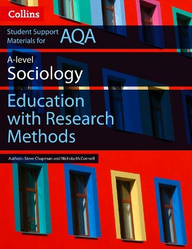 AQA AS and A Level Sociology Education with Research Methods: (Collins Student Support Materials Second edition)