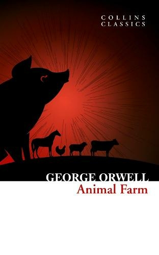 Animal Farm: (Collins Classics) by George Orwell | WHSmith