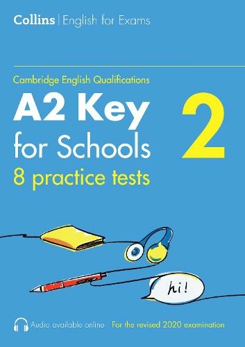 Practice Tests for A2 Key for Schools (KET) (Volume 2): (Collins Cambridge English)