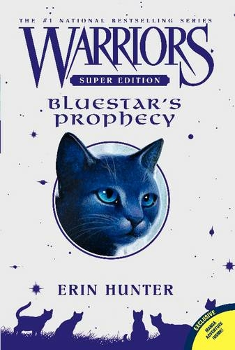 Warriors Super Edition: Bluestar's Prophecy: (Warriors Super Edition)