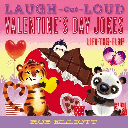 Laugh-Out-Loud Valentine's Day Jokes: Lift-the-Flap: (Laugh-Out-Loud Jokes for Kids)