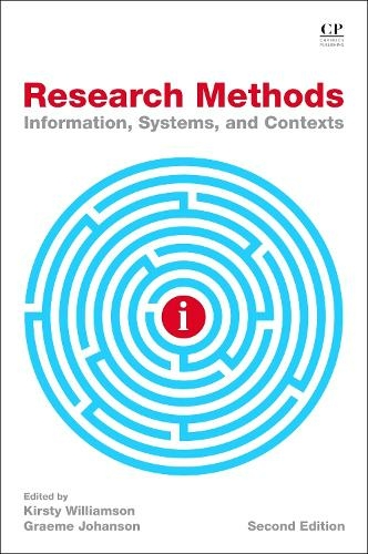 Research Methods: Information, Systems, and Contexts (2nd edition)