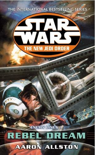 Star Wars: The New Jedi Order - Enemy Lines I Rebel Dream: (Star Wars)