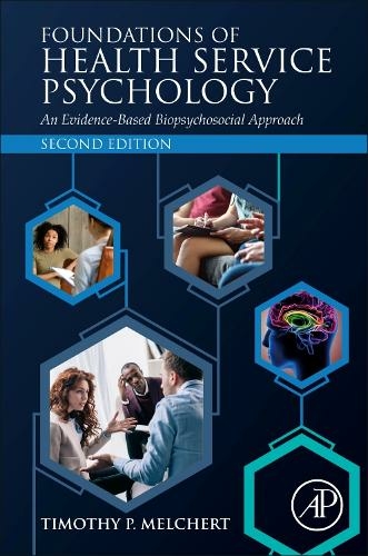 Foundations of Health Service Psychology: An Evidence-Based Biopsychosocial Approach (2nd edition)