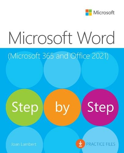 Microsoft Word Step by Step (Office 2021 and Microsoft 365): (Step by Step)