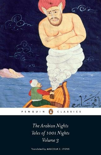 The Arabian Nights: Tales of 1,001 Nights: Volume 3 (The Arabian Nights)