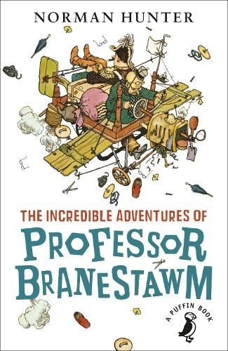 The Incredible Adventures of Professor Branestawm: (A Puffin Book)
