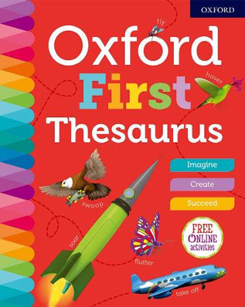 Oxford First Thesaurus by Oxford Dictionaries WHSmith